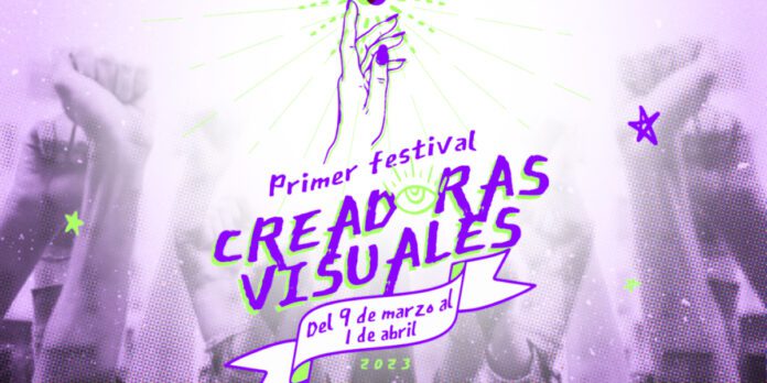 El Festival se realizará del 9 de marzo al 1 de abril, en el marco de la conmemoración del Día Internacional de la Mujer.