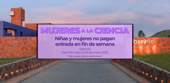 Entrada gratis para niñas y mujeres los fines de semana en el laberinto durante el mes de marzo.